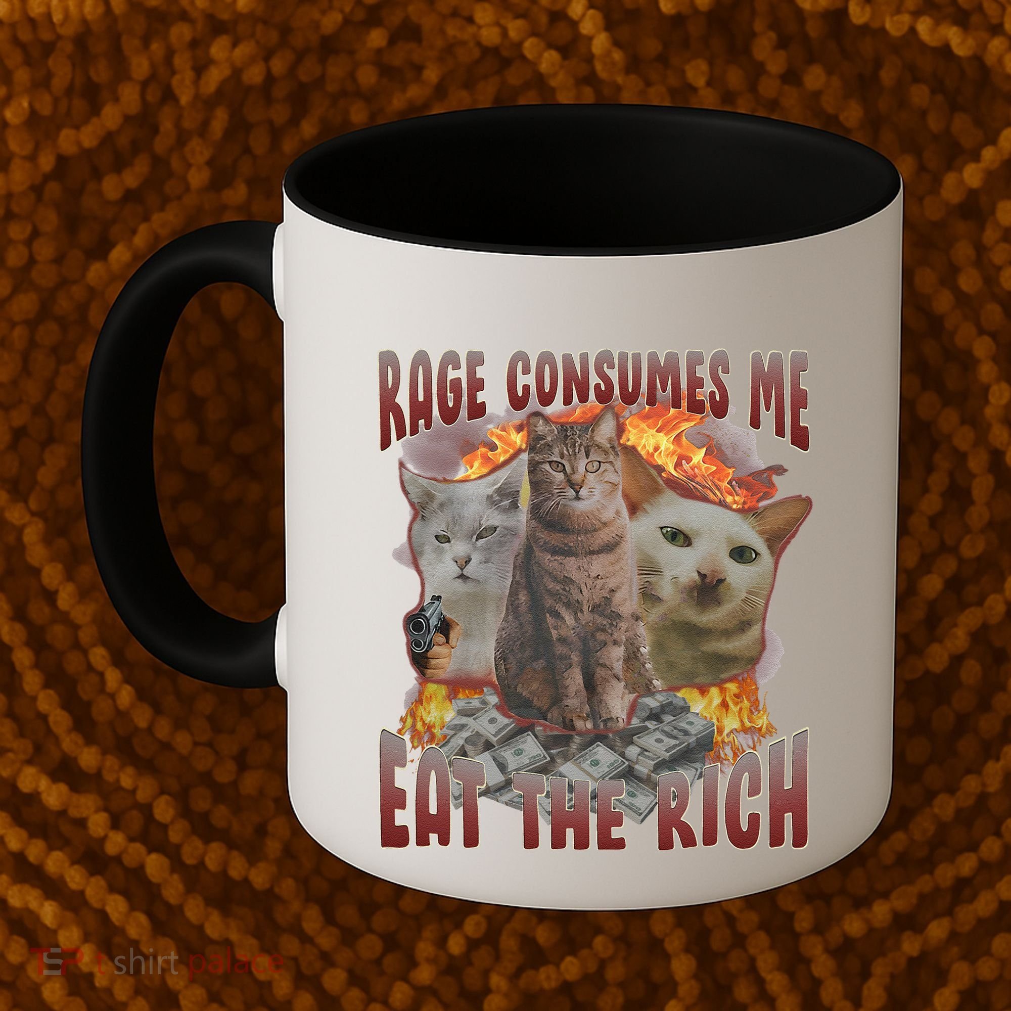 Rage Consumes Me Eat The Rich Feminist Funny Cat Meme Coffee Mug
