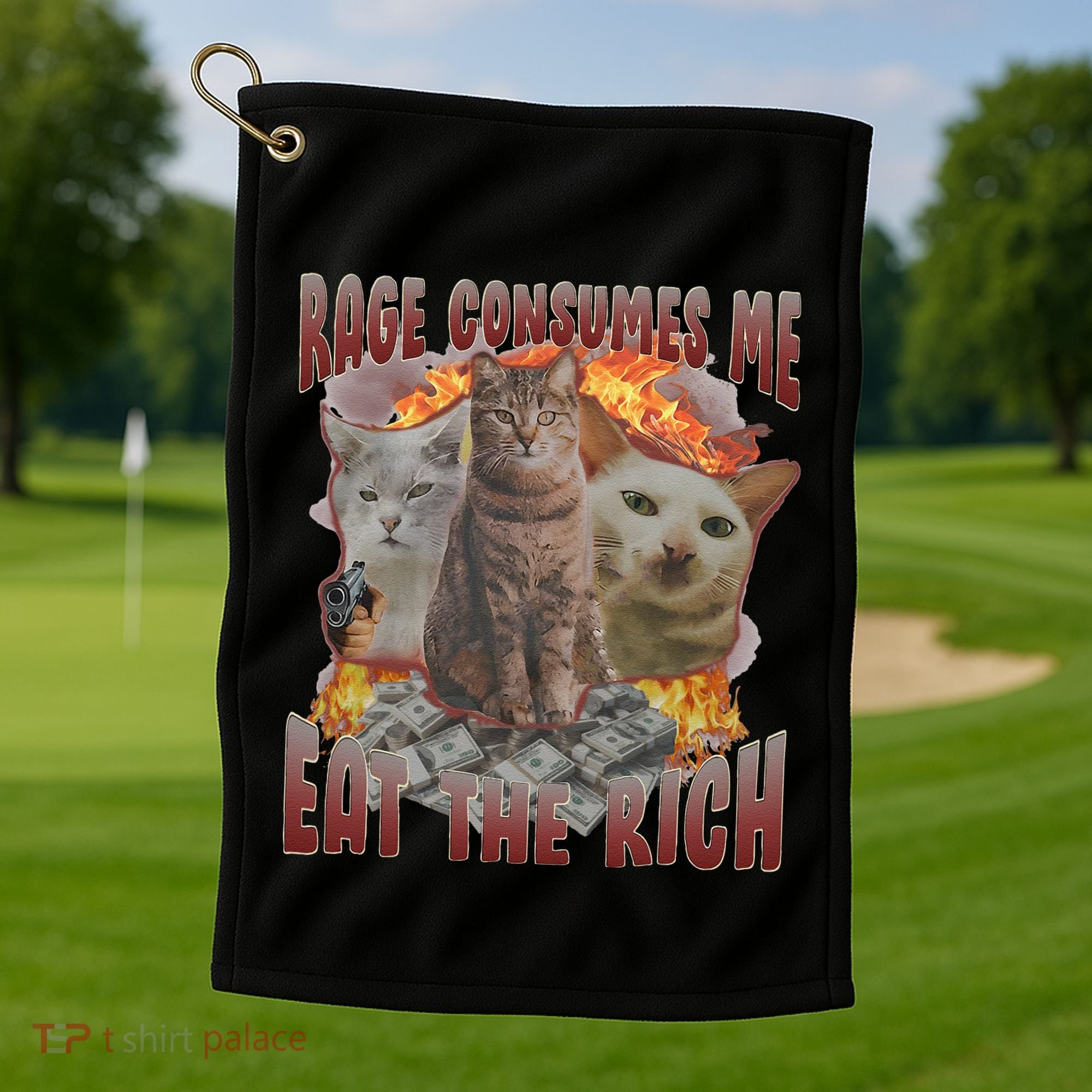 Rage Consumes Me Eat The Rich Feminist Funny Cat Meme Golf Towel
