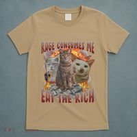 Rage Consumes Me Eat The Rich Feminist Funny Cat Meme T-Shirt thumb 5