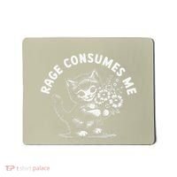Rage Consumes Me Cat Funny Hilarious Kitten Meme Mousepad thumb 0