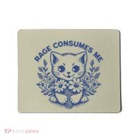 Rage Consumes Me Cat Flower Cute Kitty Cat Meme Funny Gift Mousepad thumb 0