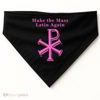 Roman Catholic Make The Mass Latin Again USA-Made Doggie Bandana thumb 0