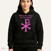 Roman Catholic Make The Mass Latin Again Hoodie thumb 5