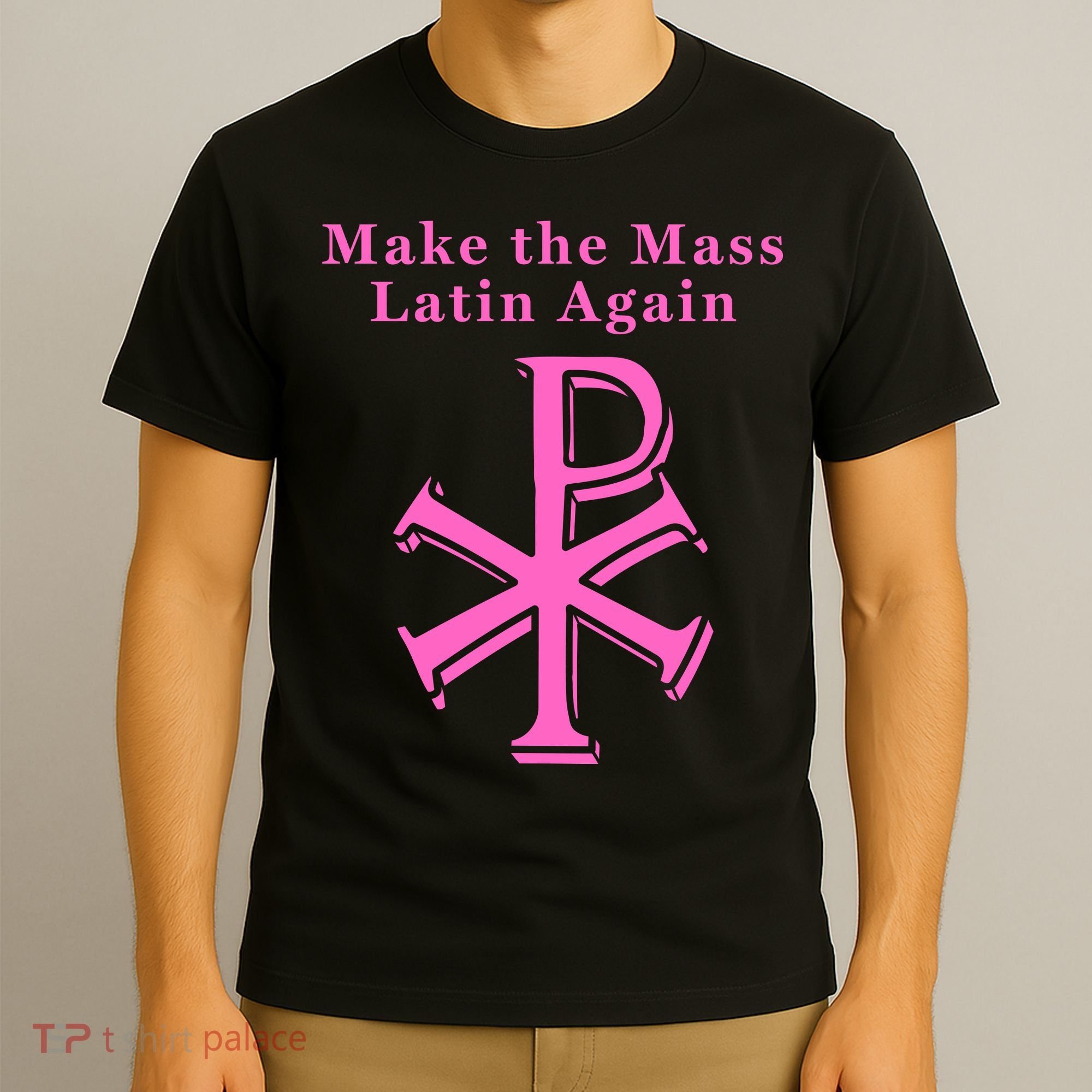 Roman Catholic Make The Mass Latin Again T-Shirt
