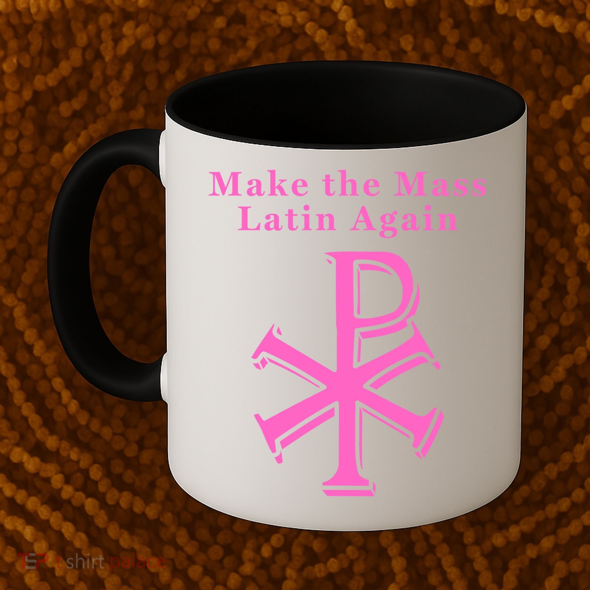 Roman Catholic Make The Mass Latin Again Coffee Mug