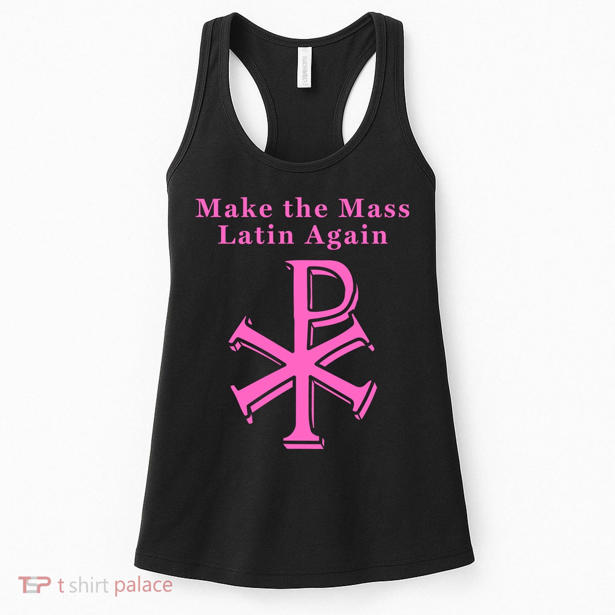 Roman Catholic Make The Mass Latin Again Women's Tank Top