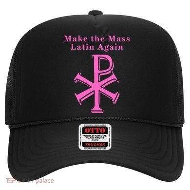 Roman Catholic Make The Mass Latin Again Hat