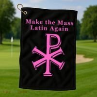 Roman Catholic Make The Mass Latin Again Golf Towel thumb 1