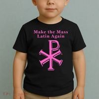 Roman Catholic Make The Mass Latin Again Toddler T-Shirt thumb 2
