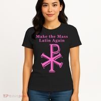 Roman Catholic Make The Mass Latin Again Women's T-Shirt thumb 4