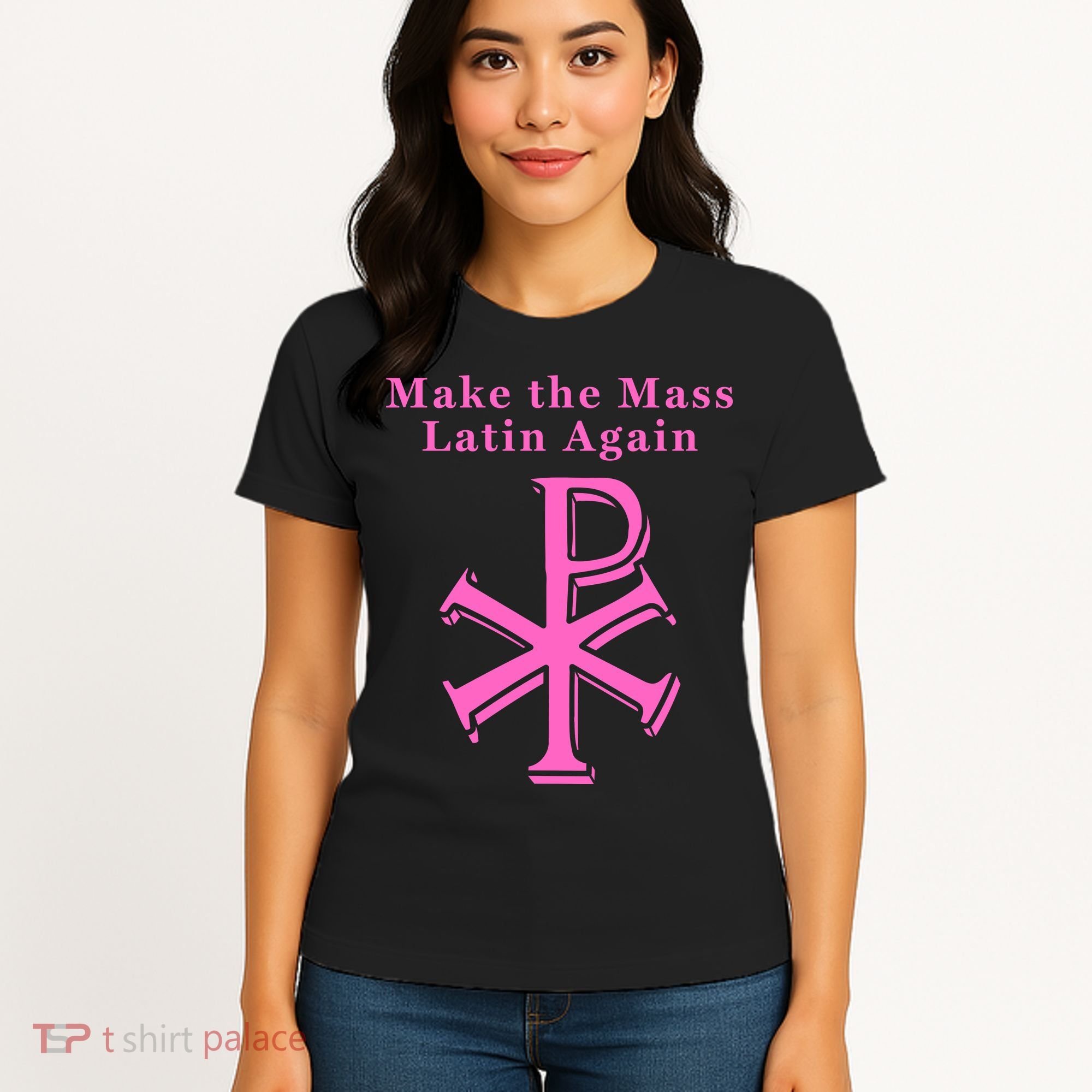 Roman Catholic Make The Mass Latin Again Women's T-Shirt