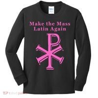 Roman Catholic Make The Mass Latin Again Kids Long Sleeve Shirt thumb 0
