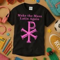 Roman Catholic Make The Mass Latin Again Kids T-Shirt thumb 3