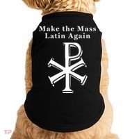 Roman Catholic Make The Mass Latin Again Doggie Tank thumb 0