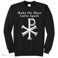 Roman Catholic Make The Mass Latin Again Sweatshirt thumb 0