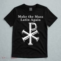Roman Catholic Make The Mass Latin Again T-Shirt thumb 5