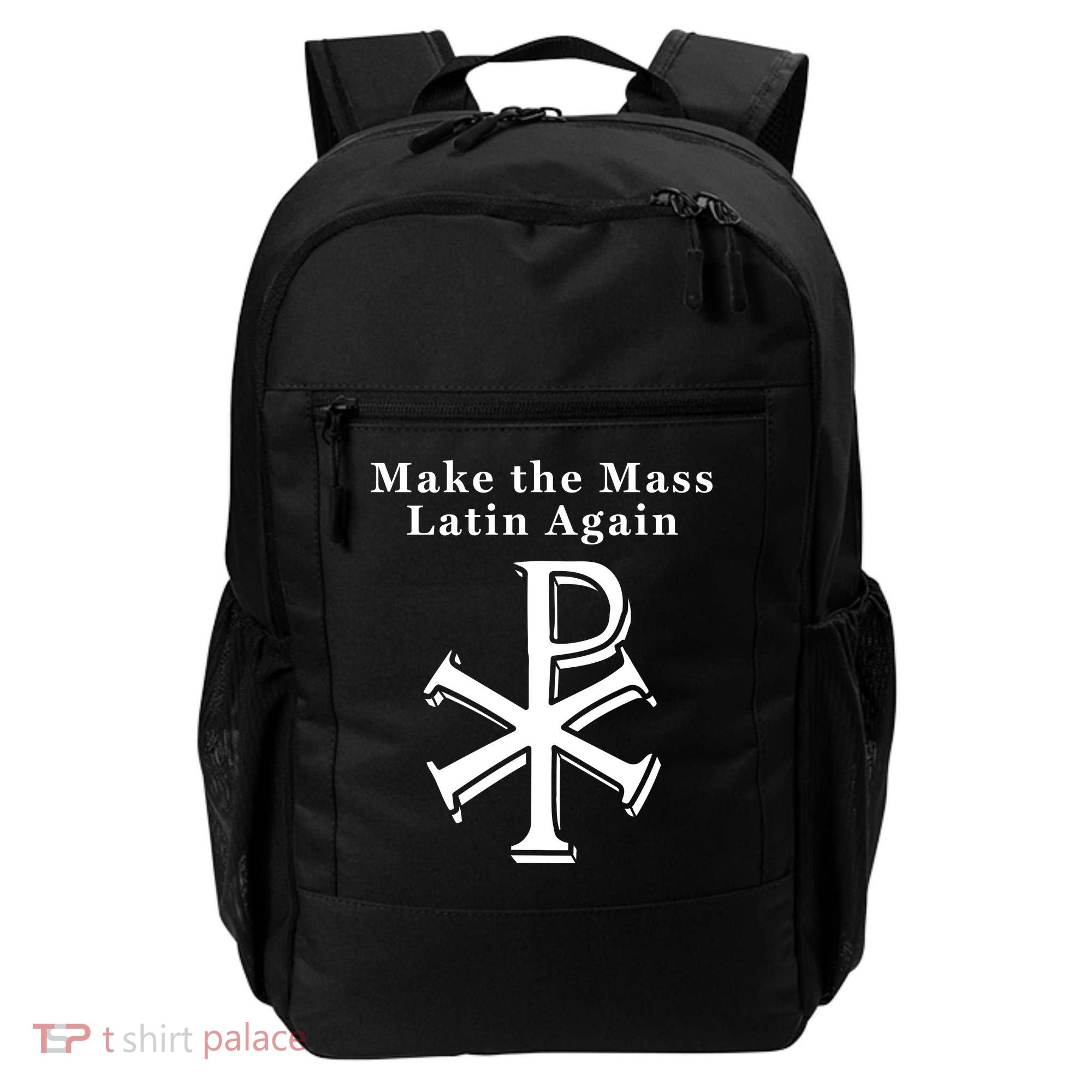 Roman Catholic Make The Mass Latin Again Backpack