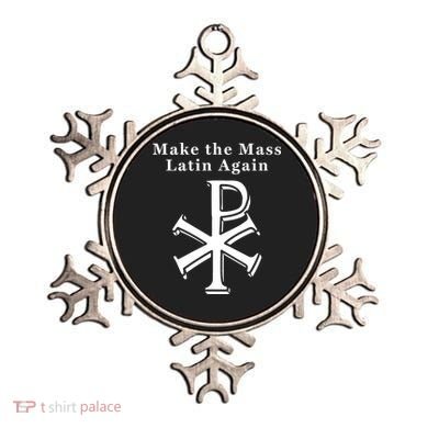 Roman Catholic Make The Mass Latin Again Ornament