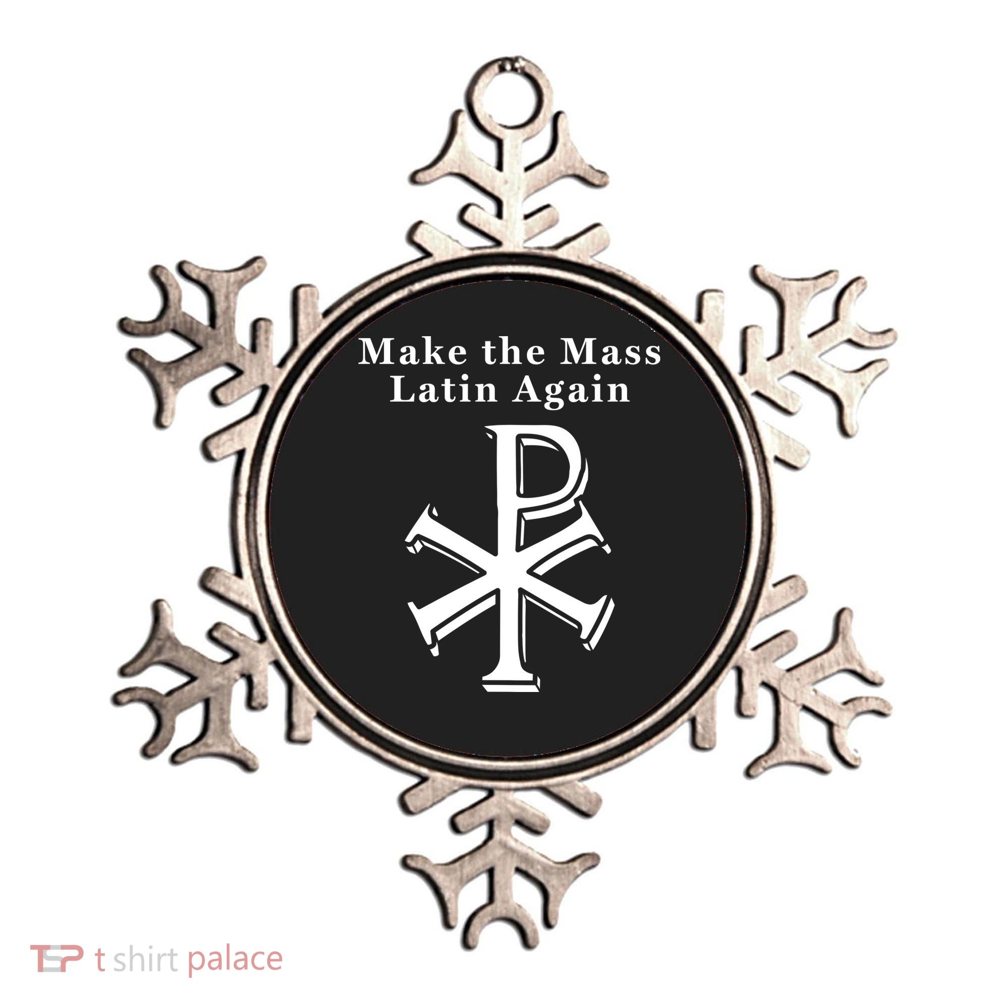 Roman Catholic Make The Mass Latin Again Ornament