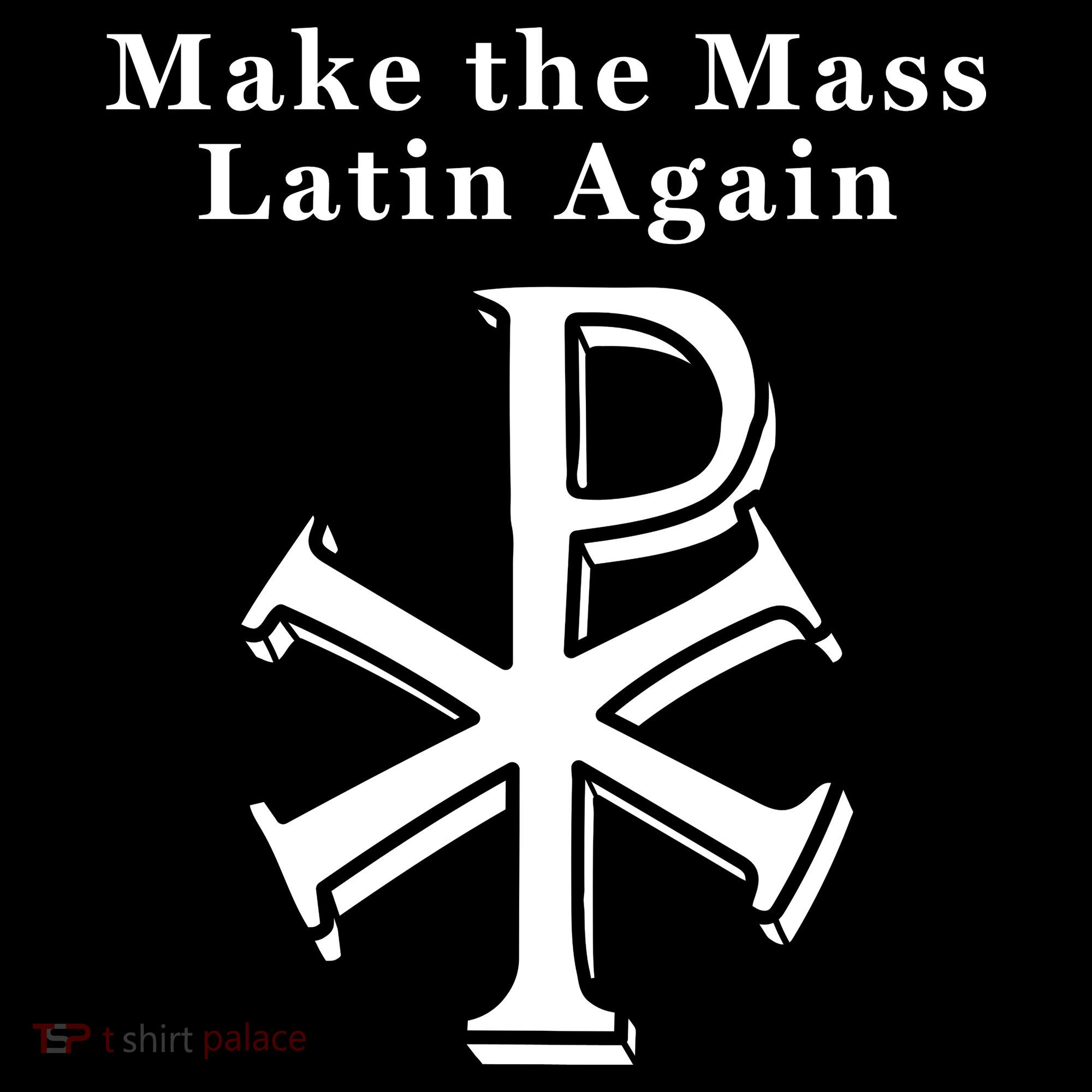 Roman Catholic Make The Mass Latin Again Tank Top