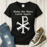 Roman Catholic Make The Mass Latin Again Women's T-Shirt thumb 3