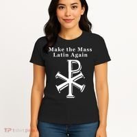 Roman Catholic Make The Mass Latin Again Women's T-Shirt thumb 4