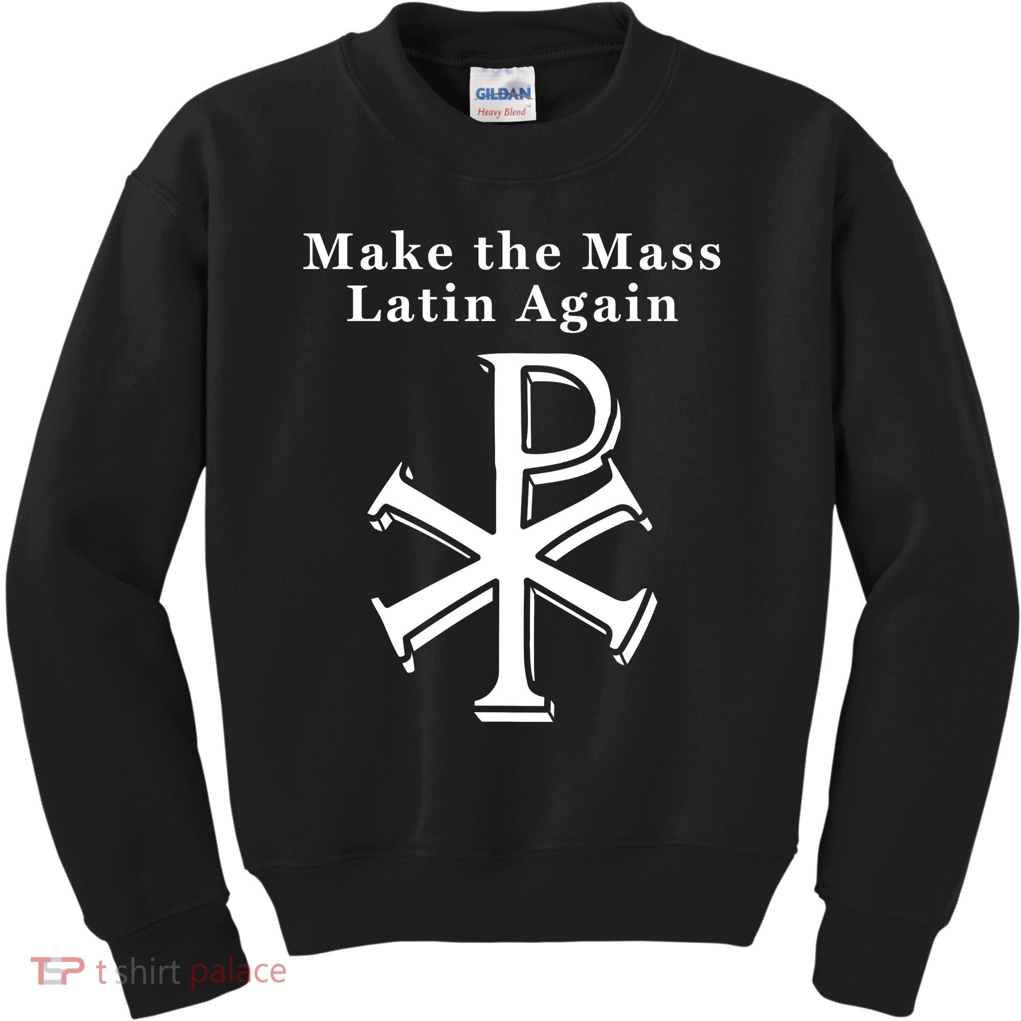 Roman Catholic Make The Mass Latin Again Kids Sweatshirt