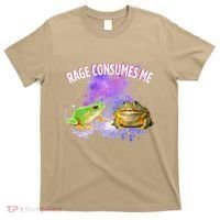 Rage Consumes Me Meme Oddly Specific Memes Funny Memes Frog T-Shirt thumb 0