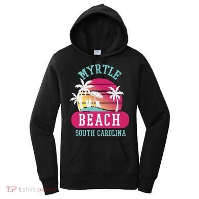 Retro Cool Myrtle Beach Sc Beaches Gift Women's Hoodie