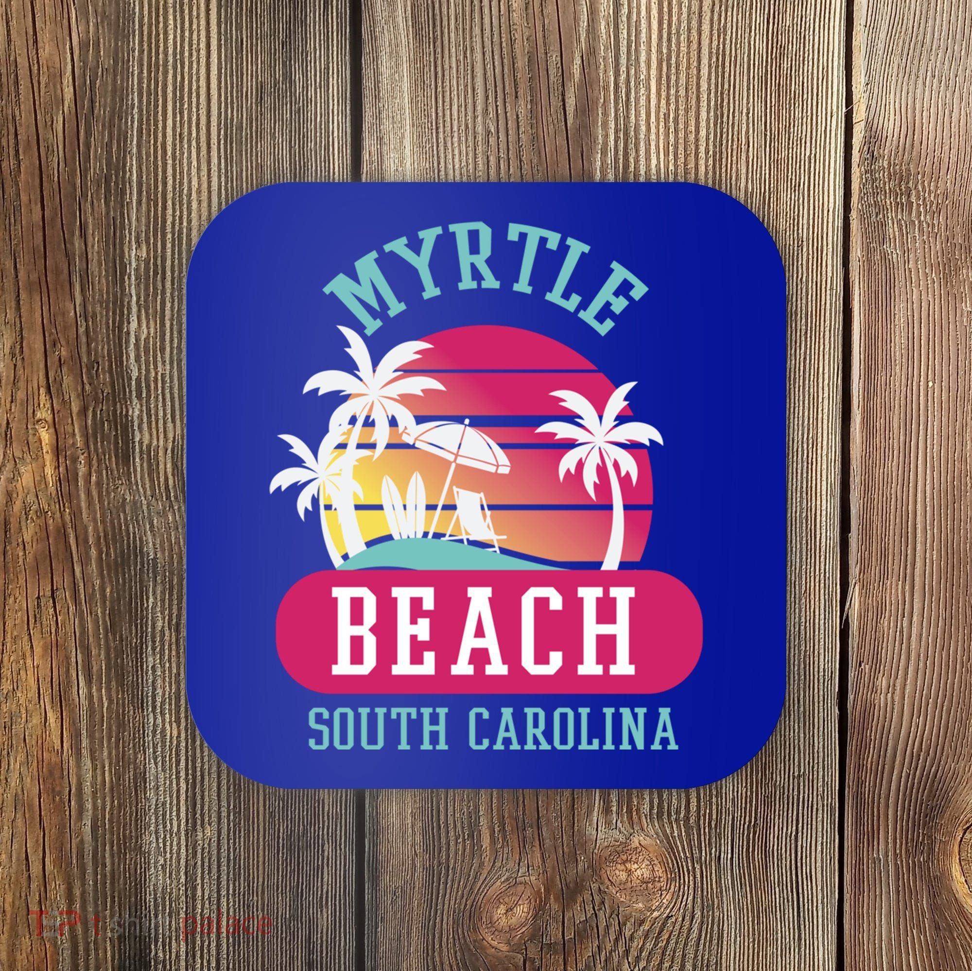 Retro Cool Myrtle Beach Sc Beaches Gift Coaster