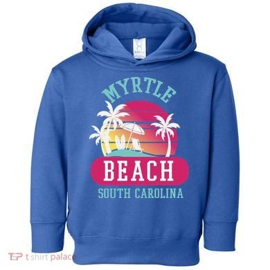 Retro Cool Myrtle Beach Sc Beaches Gift Toddler Hoodie