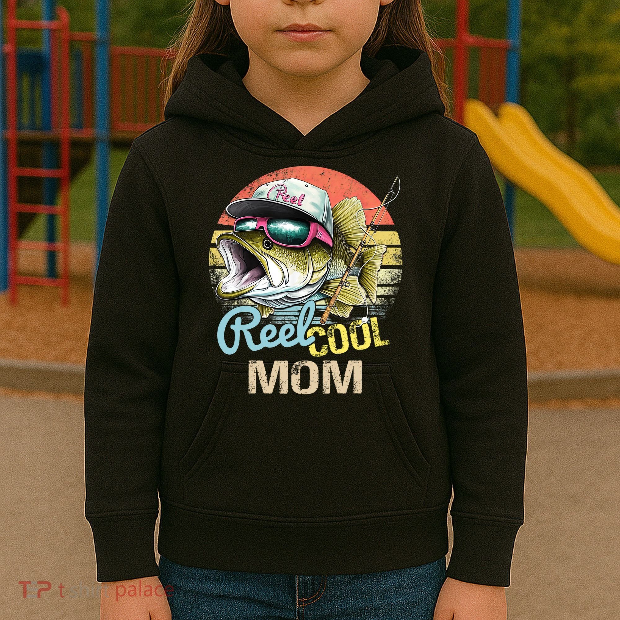 Reel Cool Mom Funny Fishing Quotes For Uncle Kids Hoodie