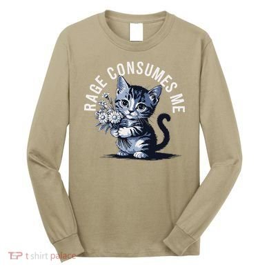 Rage Consumes Me Funny Cat Meme Long Sleeve Shirt