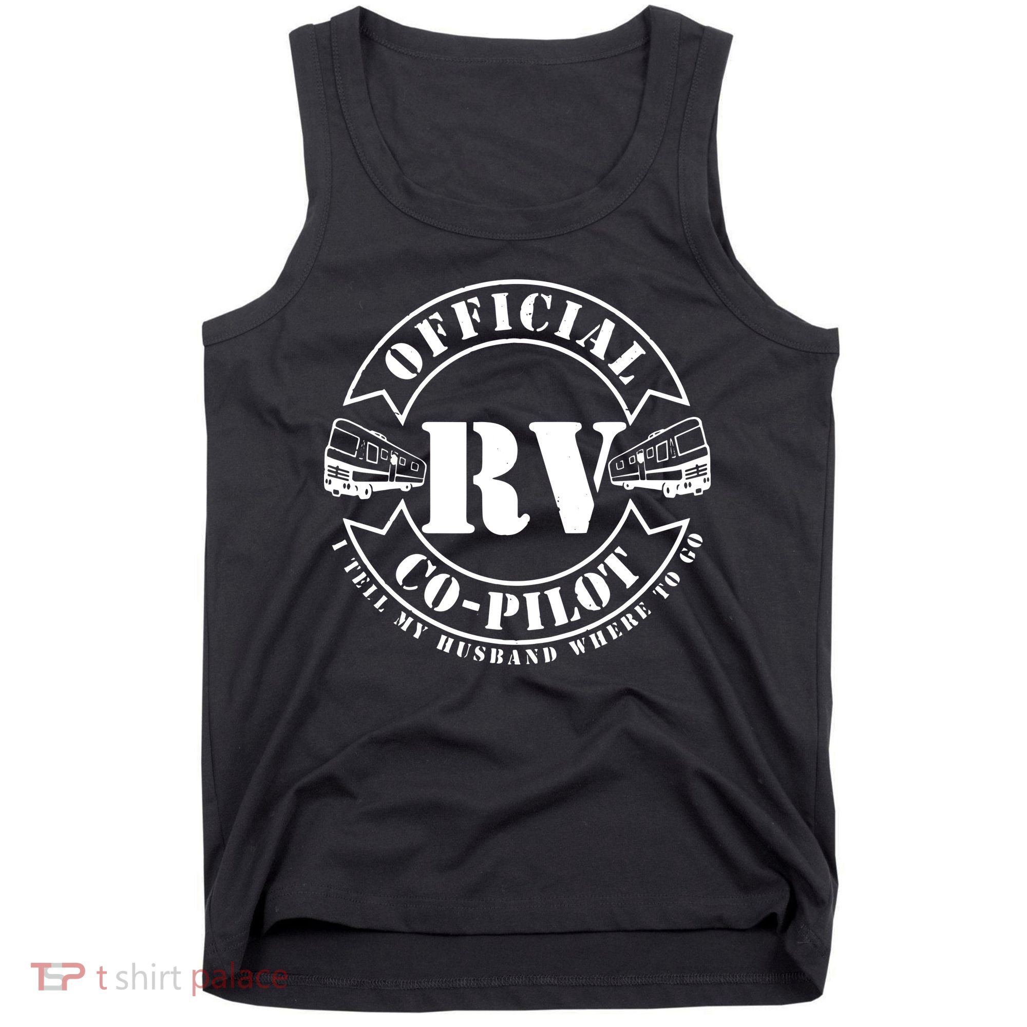 RV CoPilot Motorhome Camping Retirement Adventure Tank Top