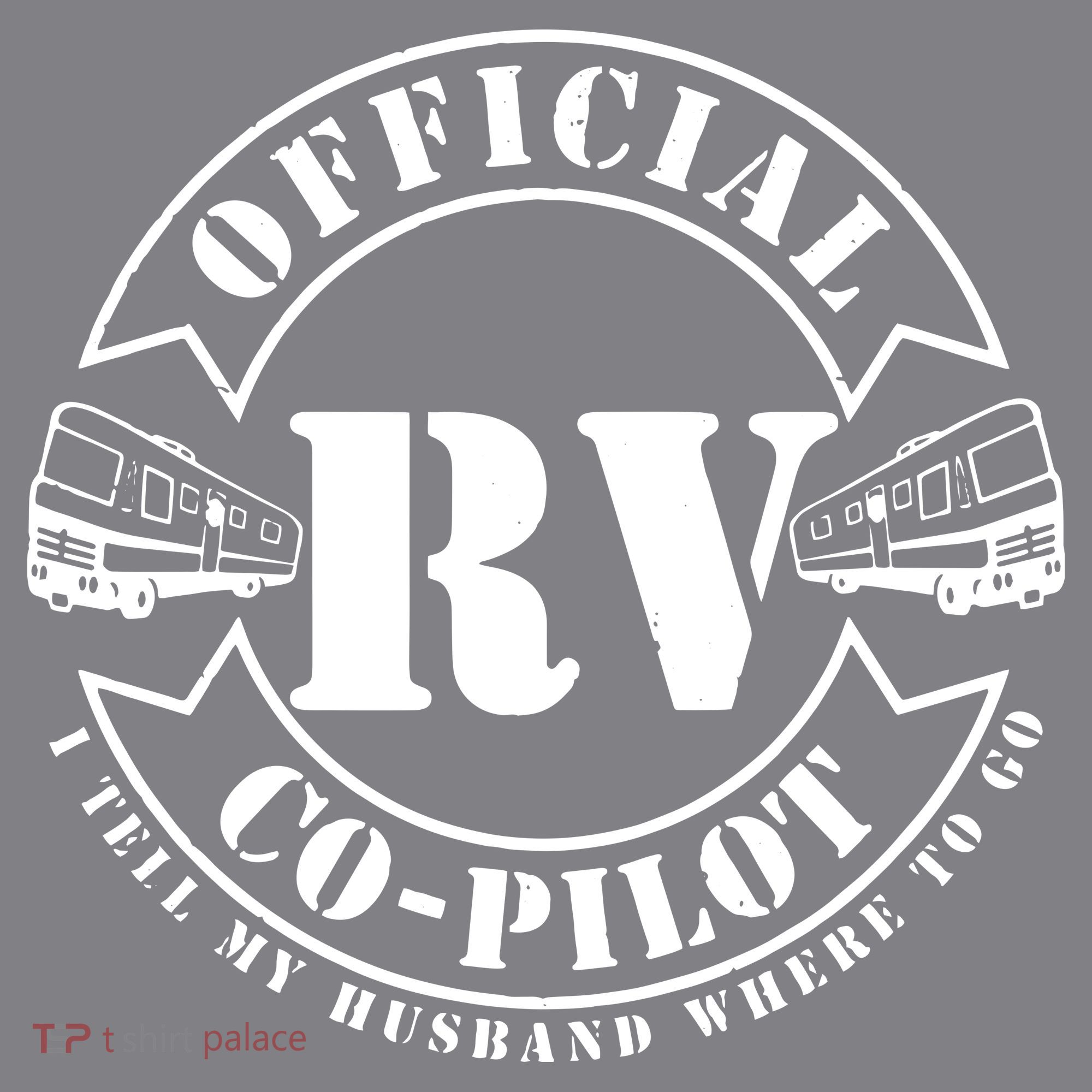 RV CoPilot Motorhome Camping Retirement Adventure Long Sleeve Shirt