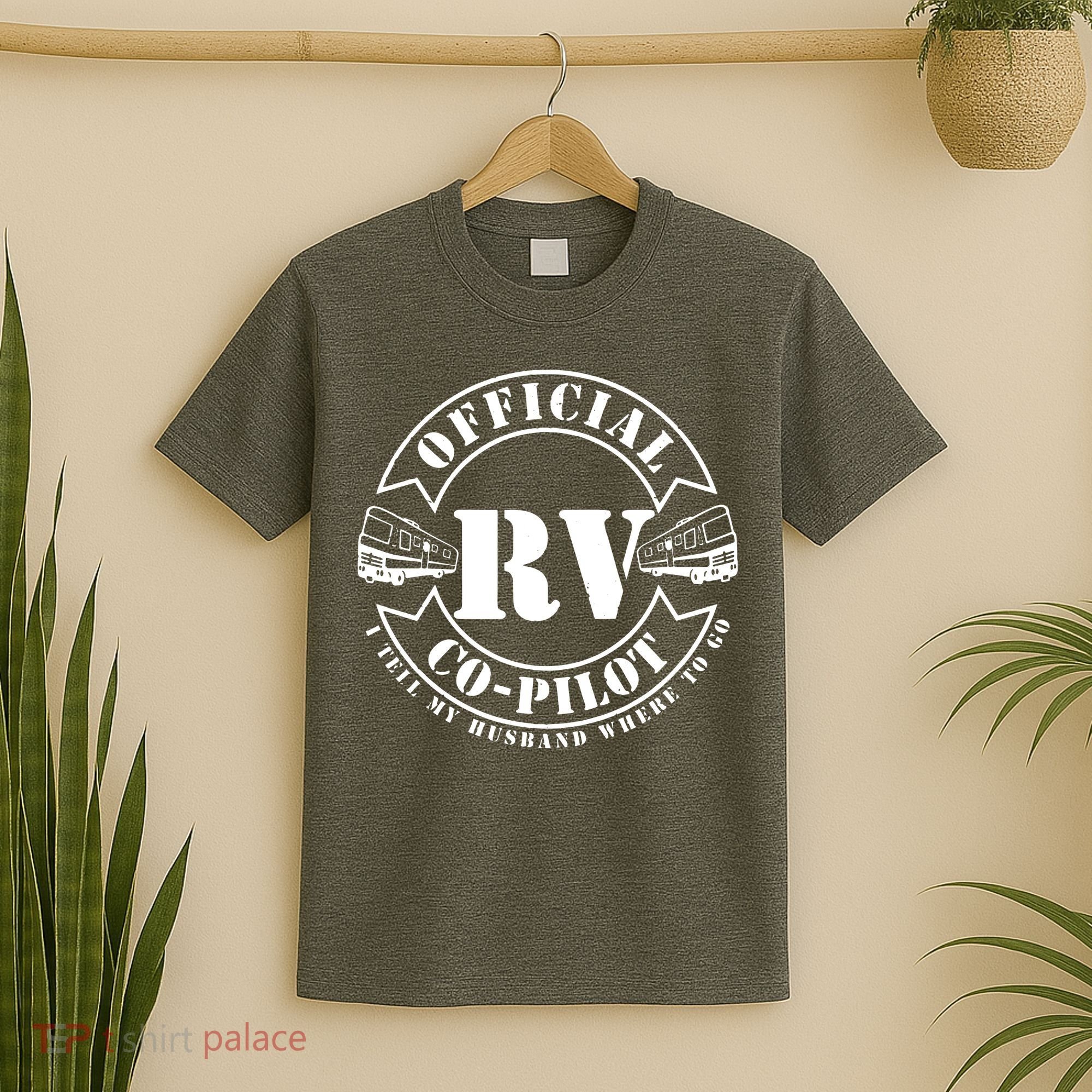RV CoPilot Motorhome Camping Retirement Adventure T-Shirt