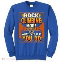 Rock Climbing More Awesome Male Female Climber Funny Gift Sweatshirt thumb 0