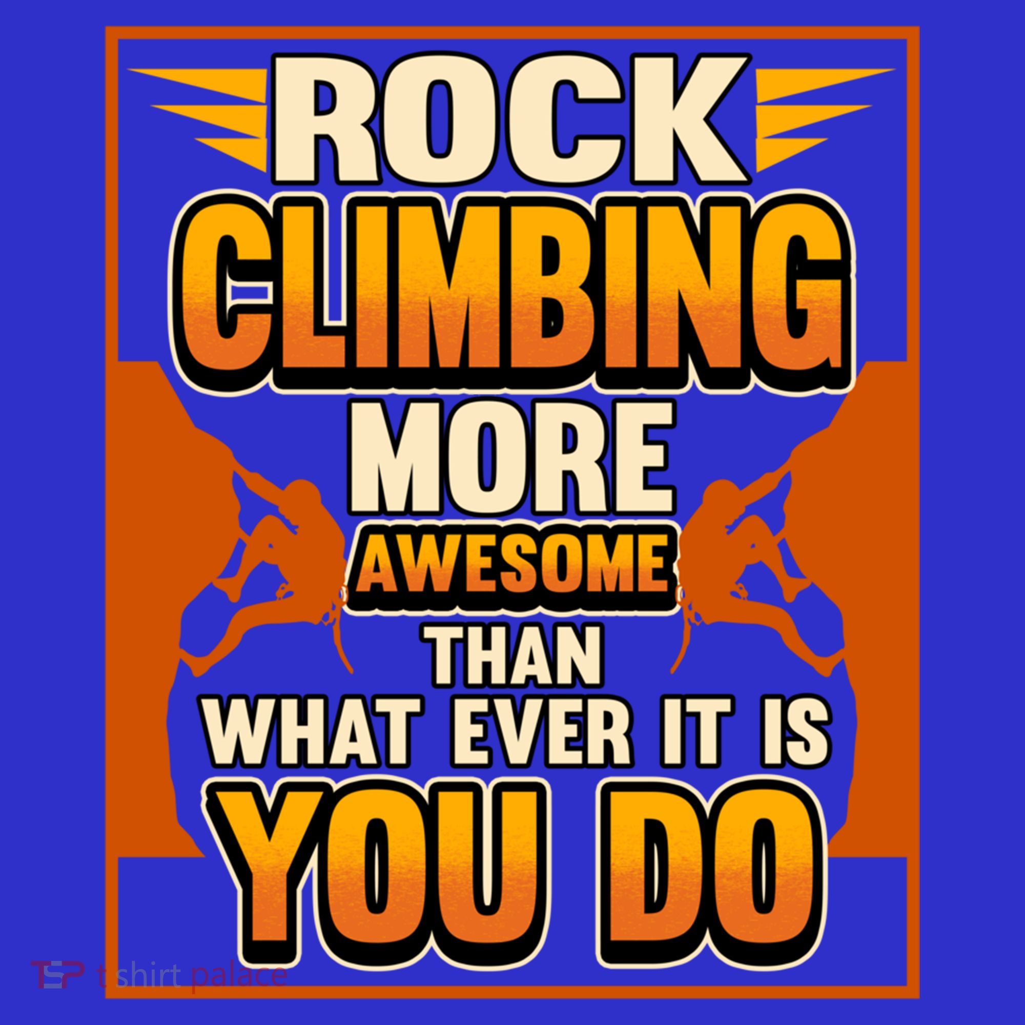 Rock Climbing More Awesome Male Female Climber Funny Gift Mousepad