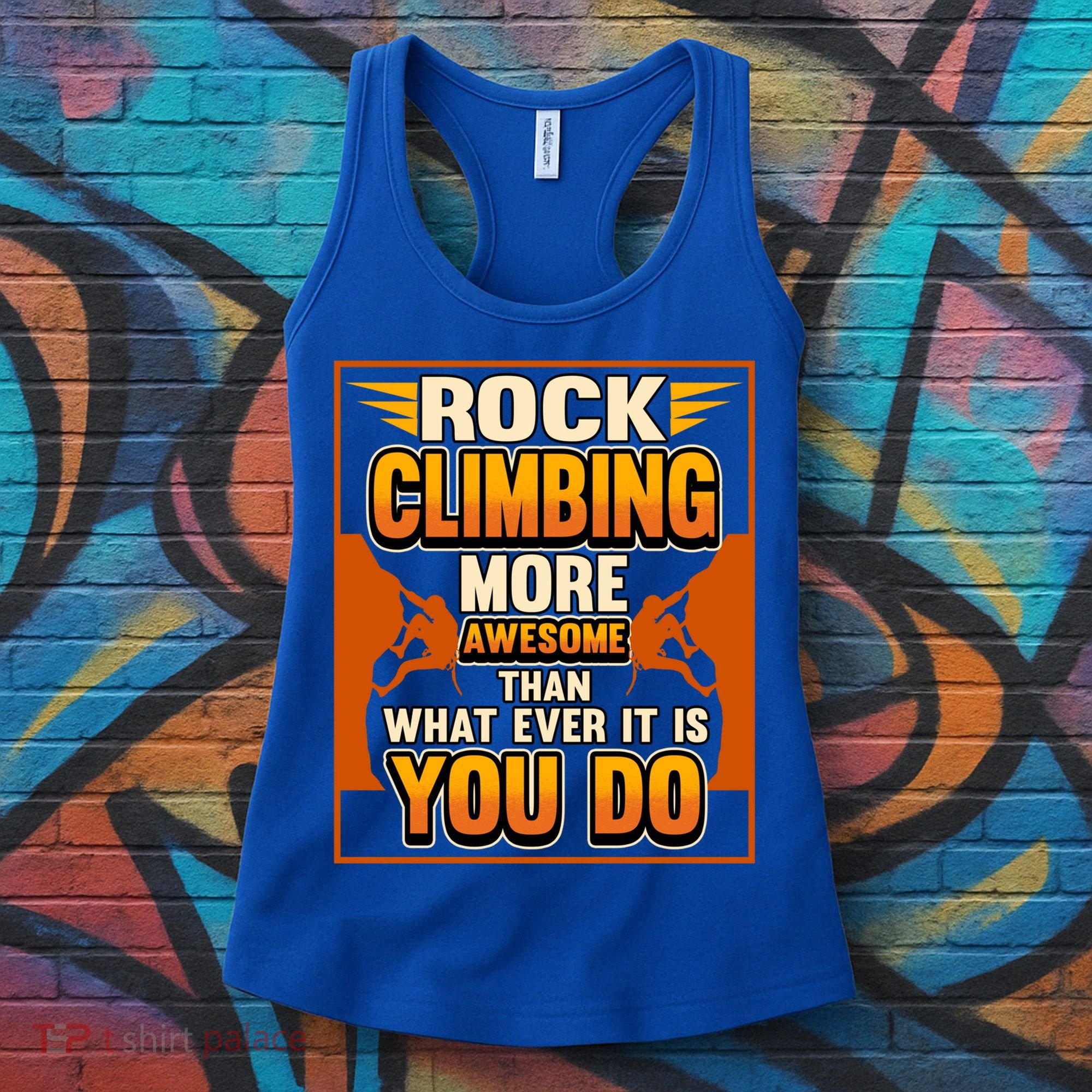 Rock Climbing More Awesome Male Female Climber Funny Gift Women's Tank Top