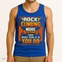 Rock Climbing More Awesome Male Female Climber Funny Gift Tank Top thumb 3