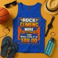 Rock Climbing More Awesome Male Female Climber Funny Gift Tank Top thumb 4