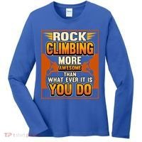 Rock Climbing More Awesome Male Female Climber Funny Gift Women's Long Sleeve Shirt thumb 0