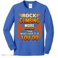 Rock Climbing More Awesome Male Female Climber Funny Gift Kids Long Sleeve Shirt thumb 0