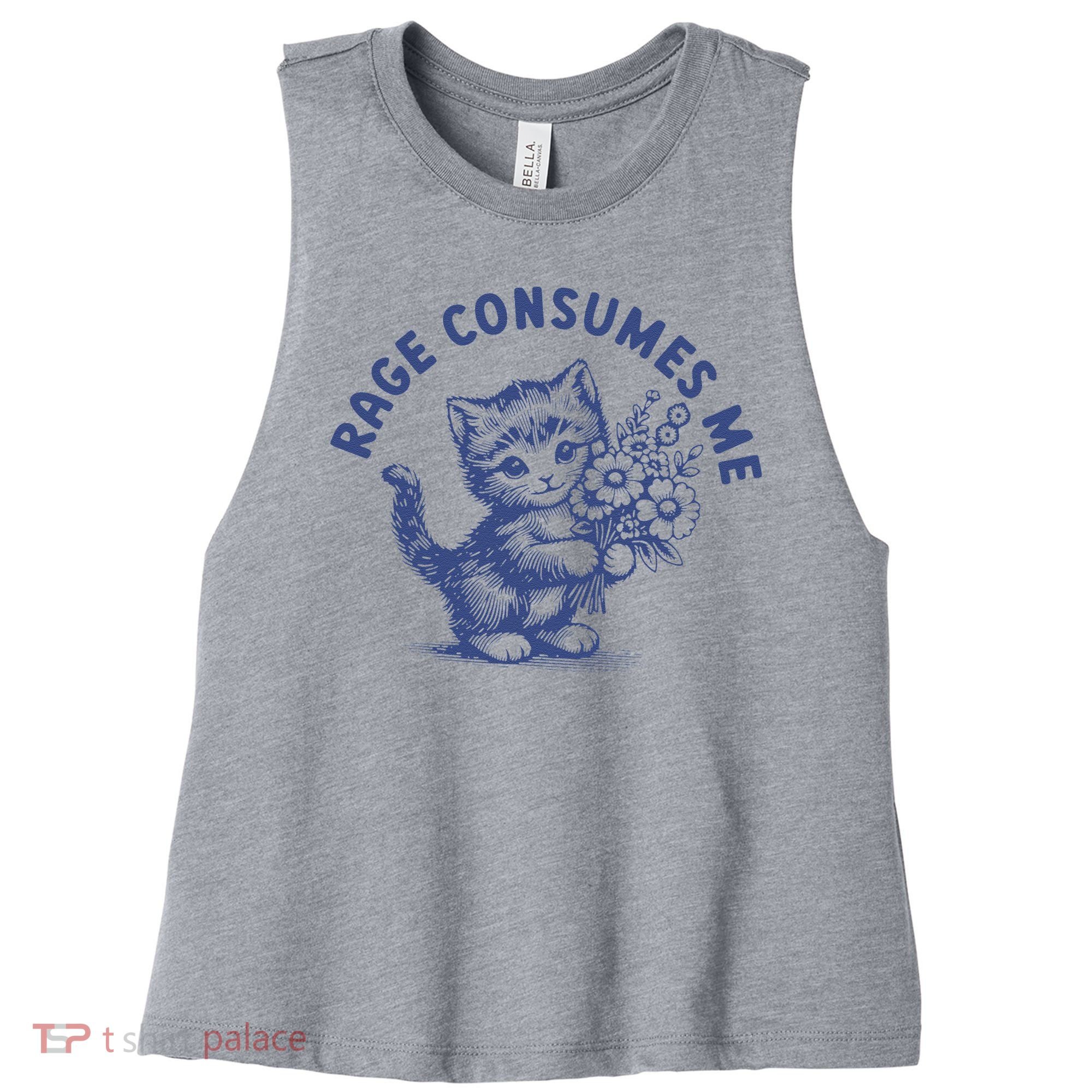 Rage Consumes Me Cat Flower Cute Kitty Cat Meme Women's Racerback Cropped Tank