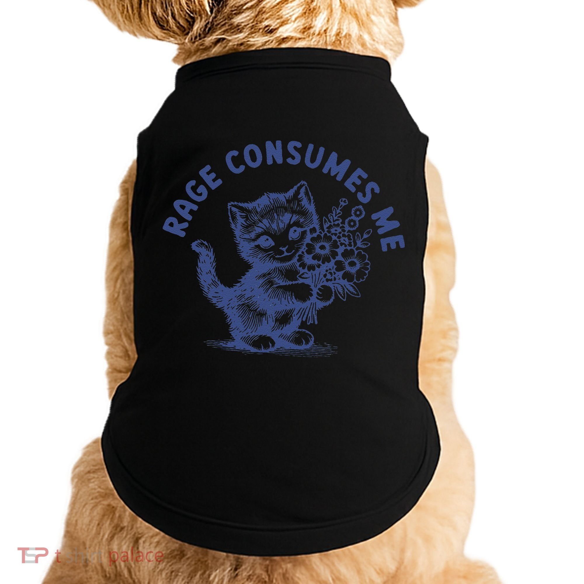 Rage Consumes Me Cat Flower Cute Kitty Cat Meme Doggie Tank