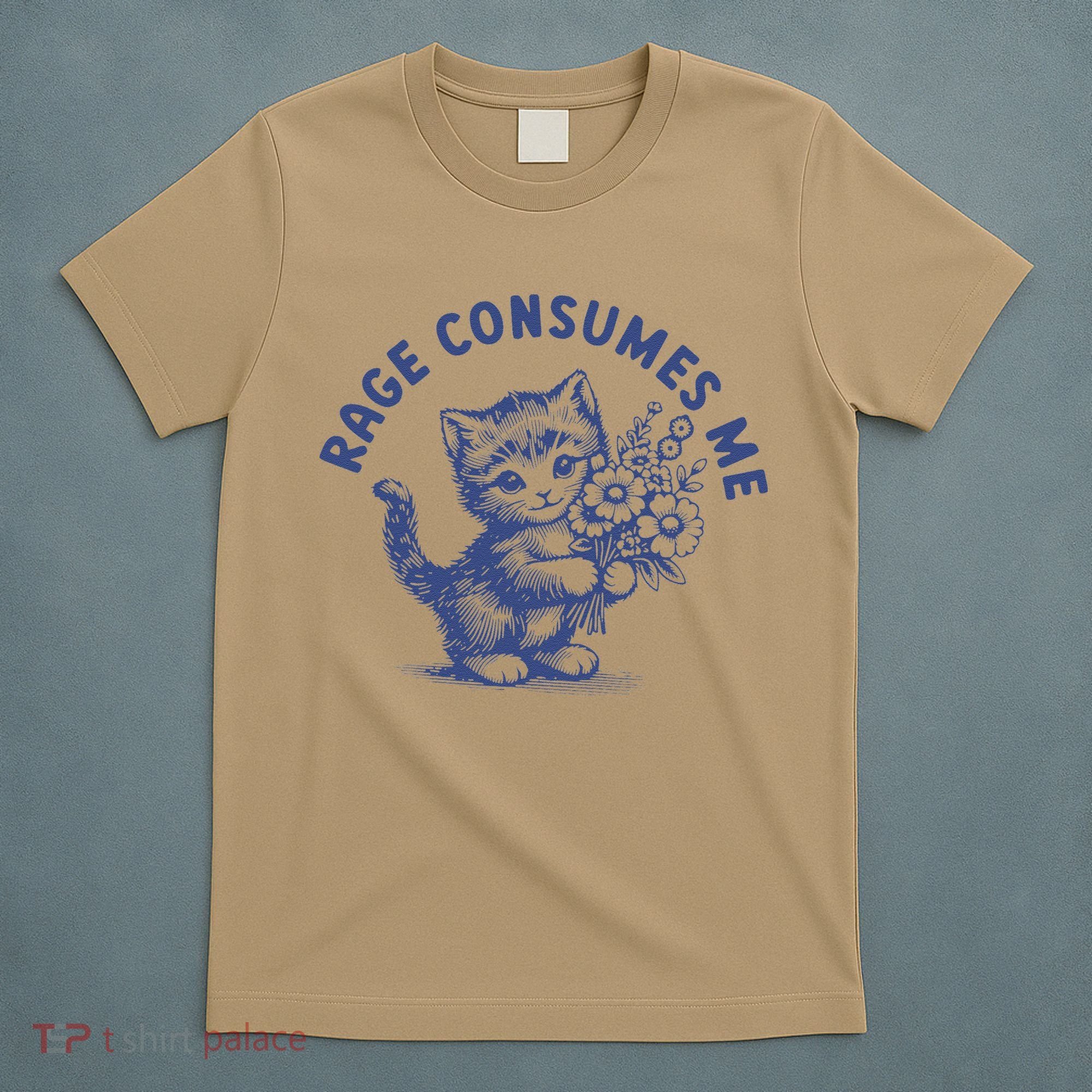 Rage Consumes Me Cat Flower Cute Kitty Cat Meme T-Shirt