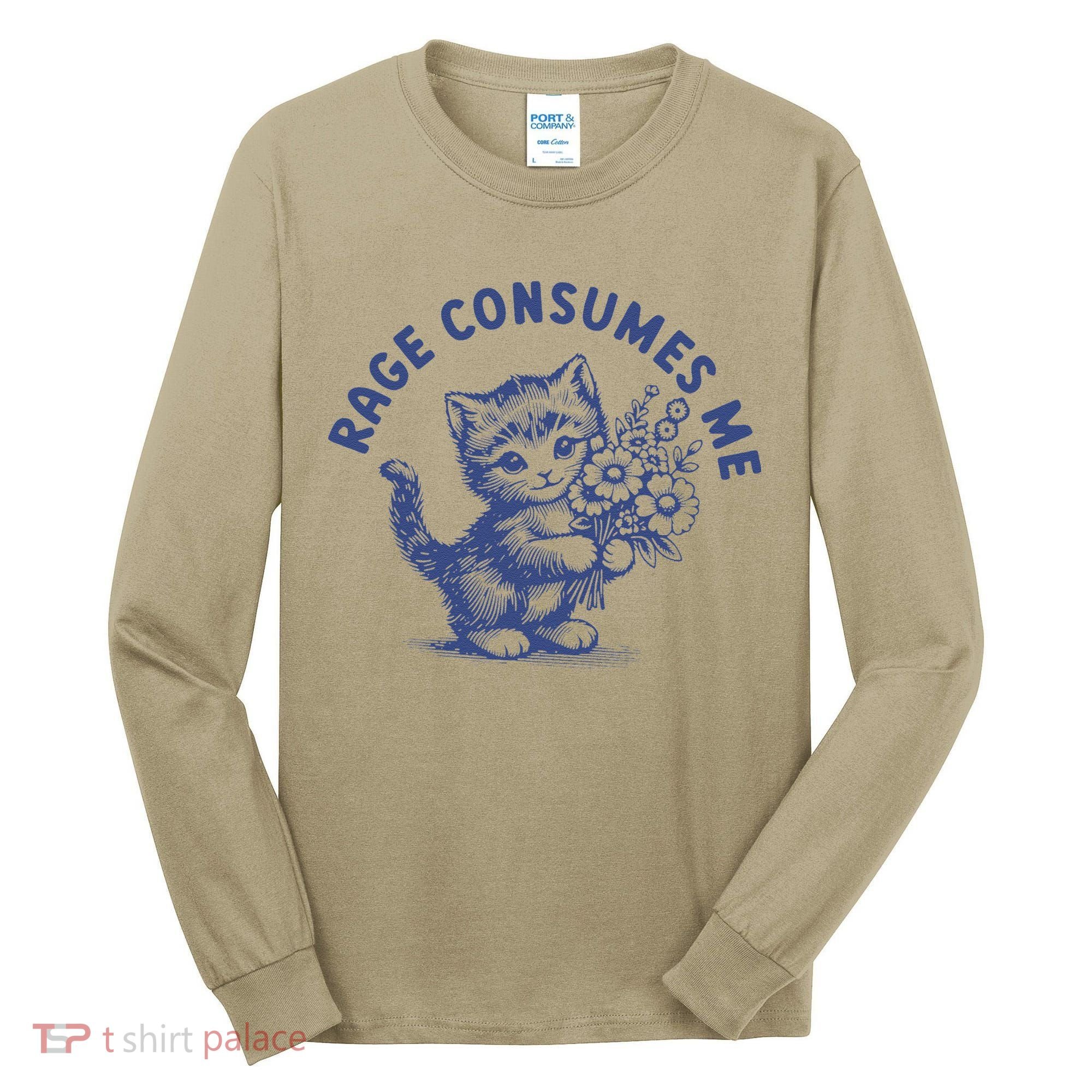 Rage Consumes Me Cat Flower Cute Kitty Cat Meme Tall Long Sleeve Shirt
