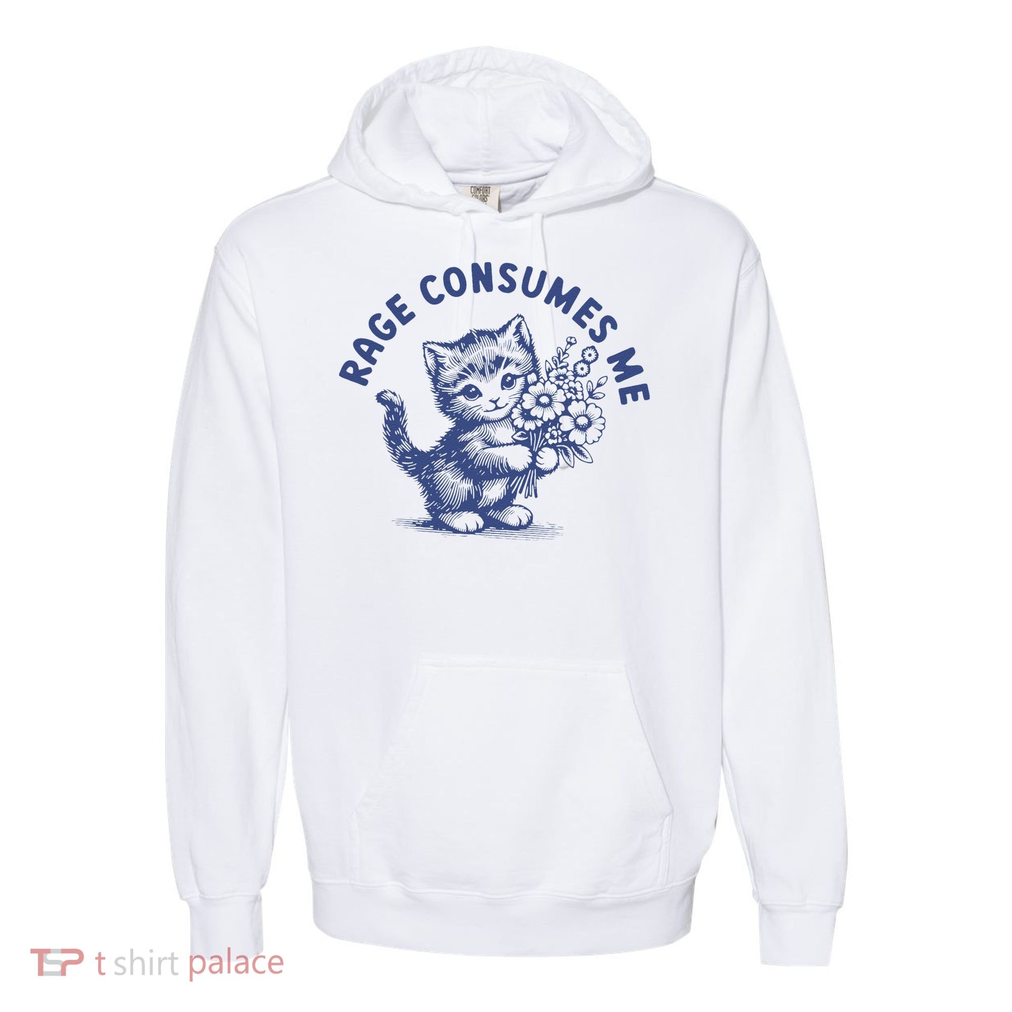 Rage Consumes Me Cat Flower Cute Kitty Cat Meme Comfort Colors Garment-Dyed Hooded Sweatshirt