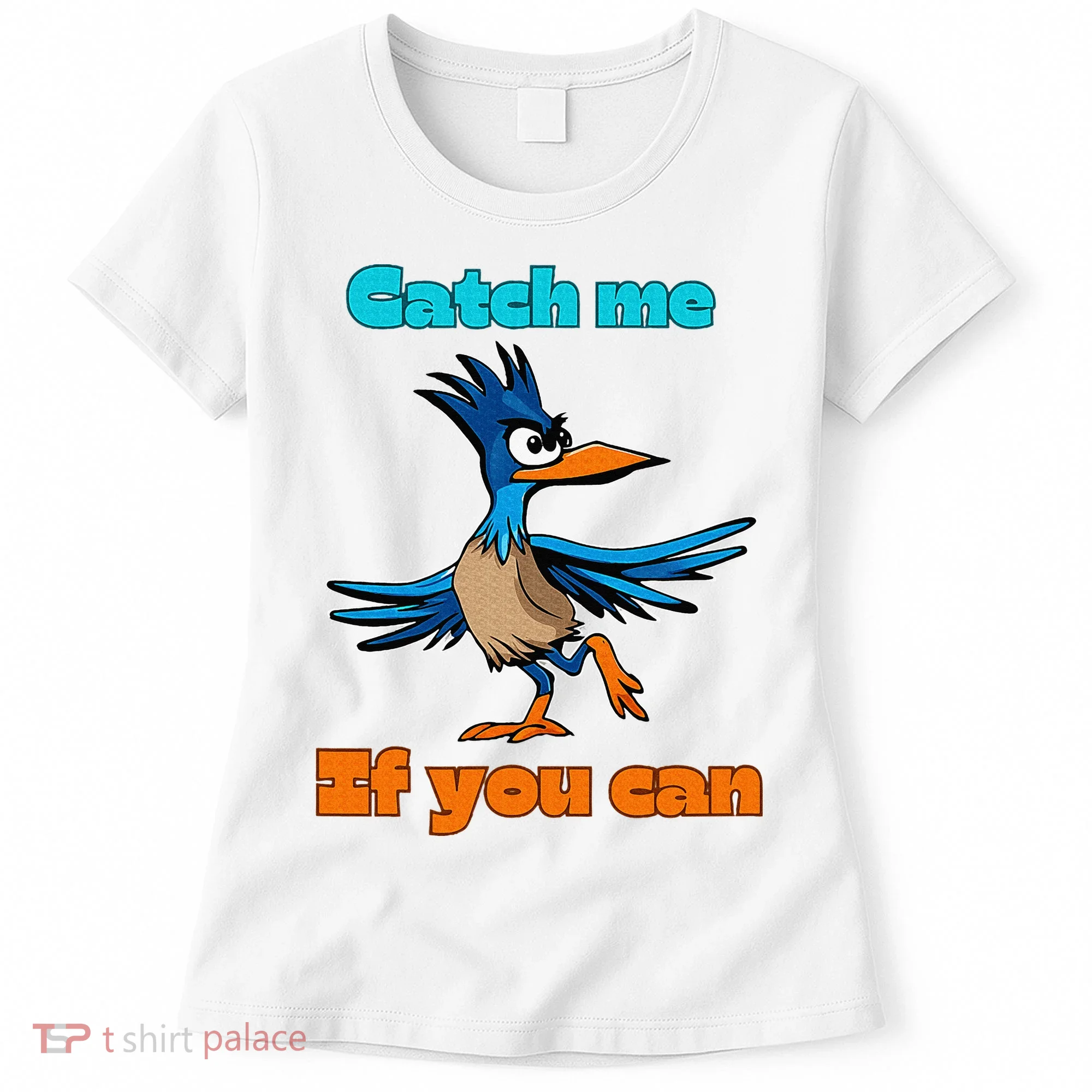 Roadrunner Catch Me If You Can Women's T-Shirt