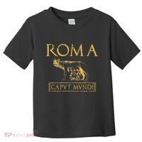 Roma Caput Mundi Rome Roman Empire Toddler T-Shirt thumb 0